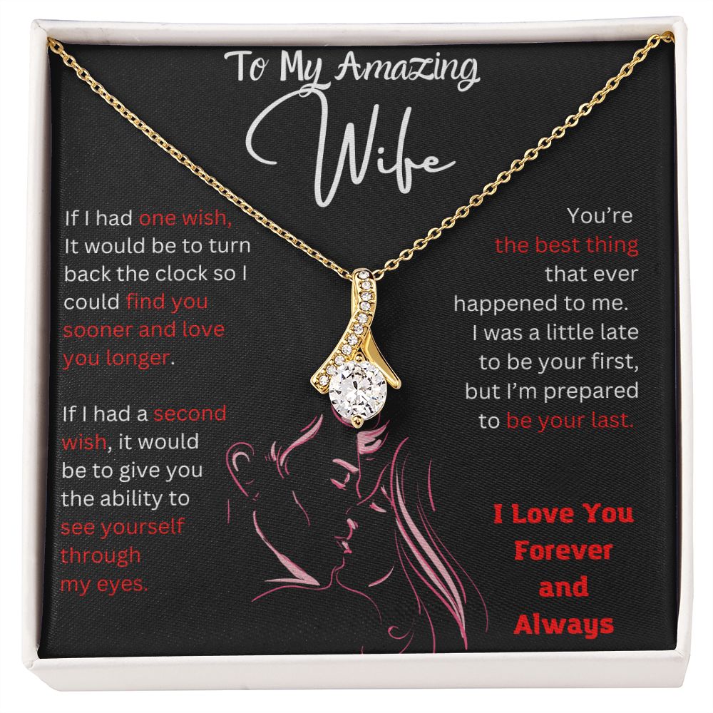 Alluring Necklace to My Amazing Wife