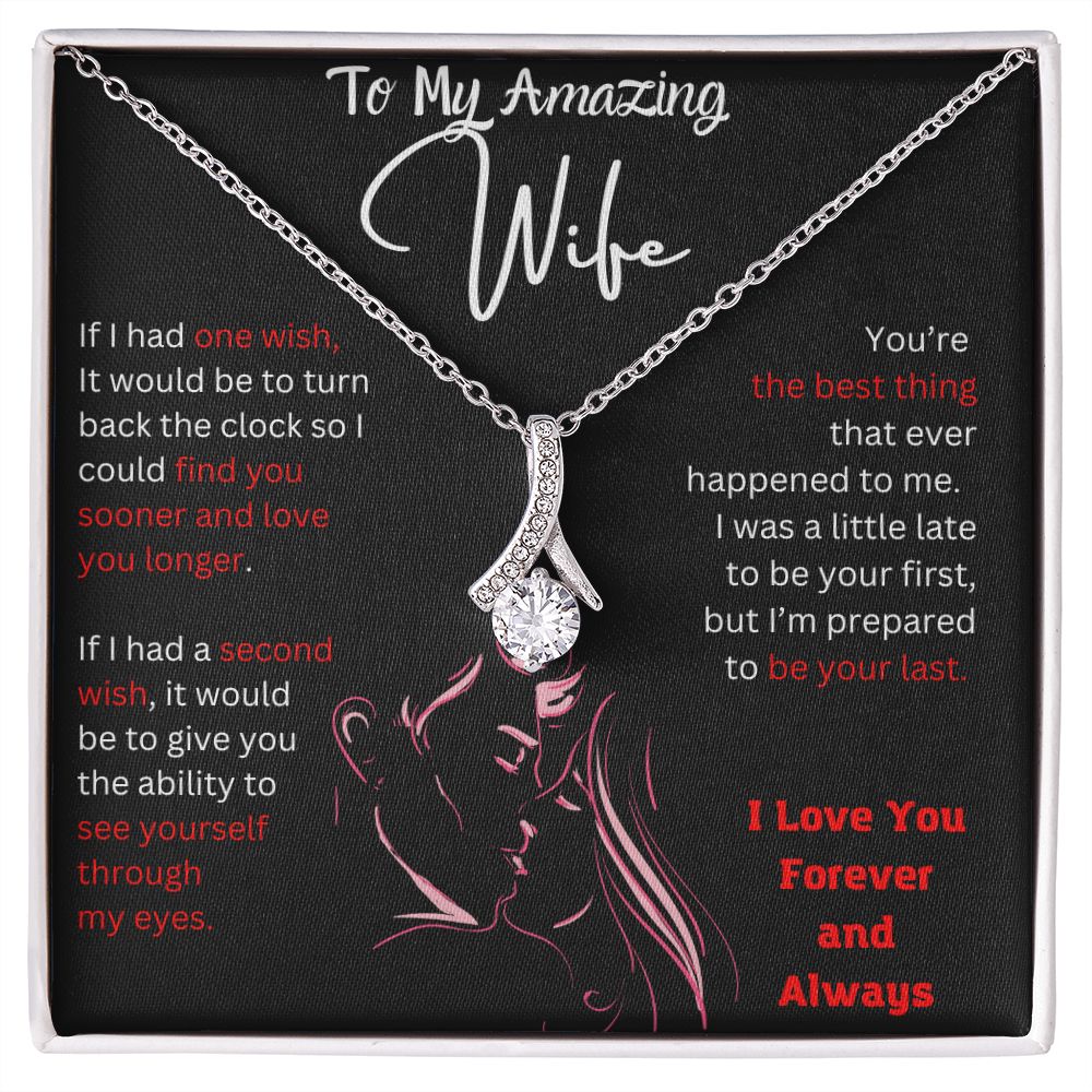 Alluring Necklace to My Amazing Wife