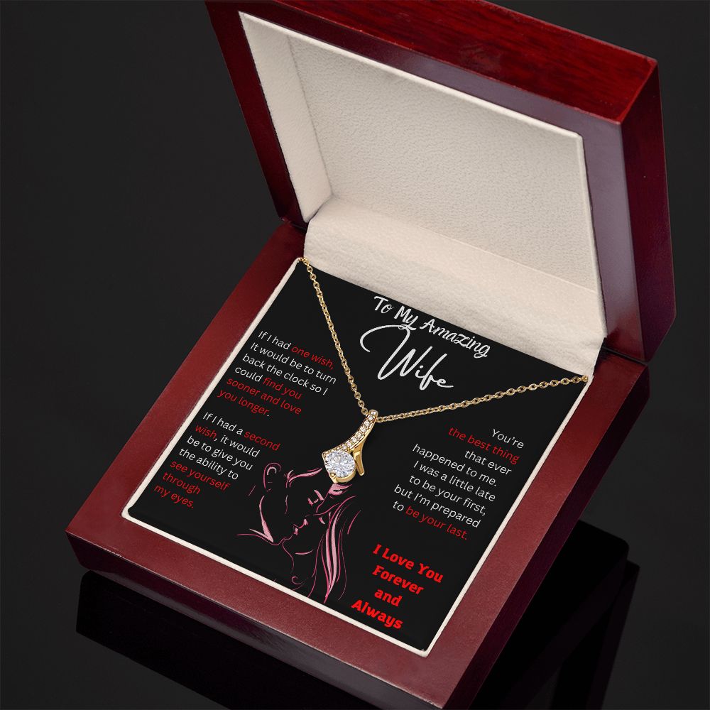 Alluring Necklace to My Amazing Wife