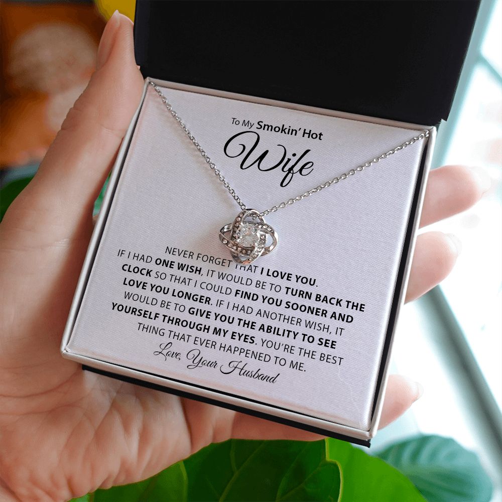 My Smokin Hot Wife | Never Forget - Love Knot Necklace