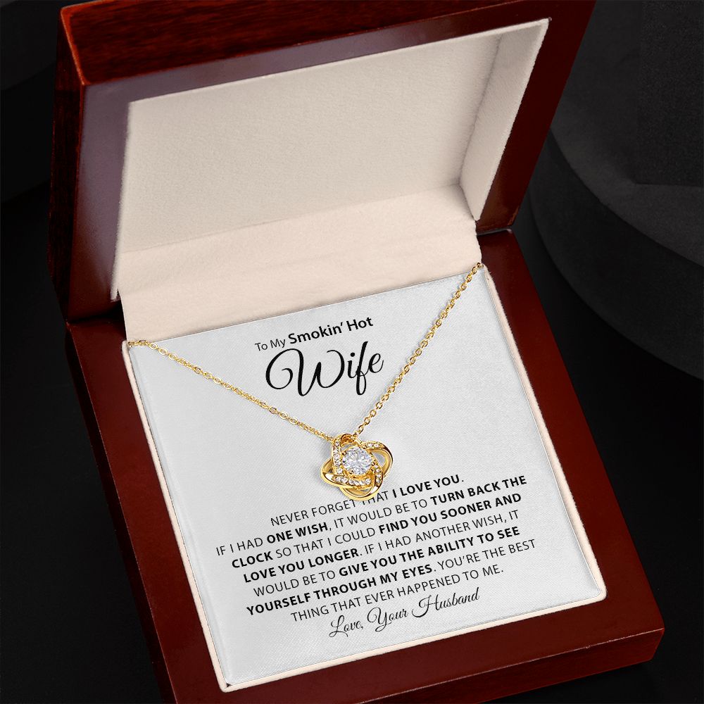 My Smokin Hot Wife | Never Forget - Love Knot Necklace