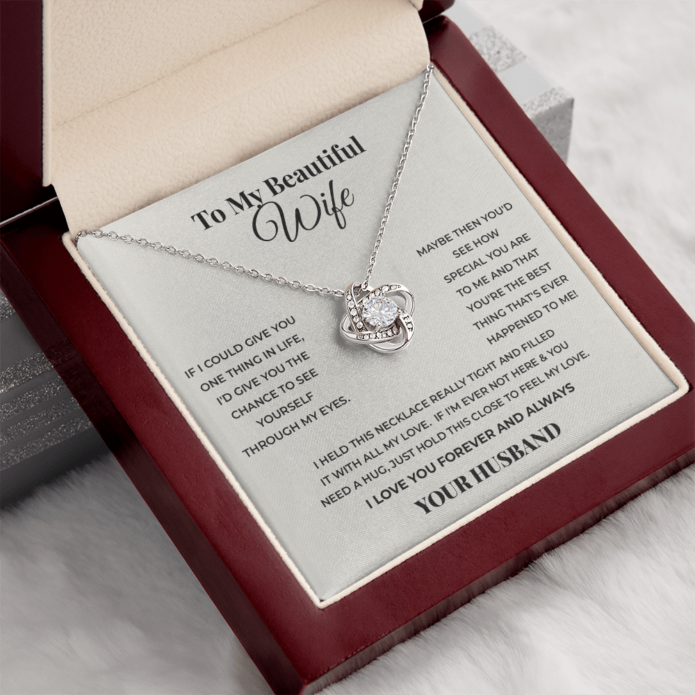 To My Beautiful Wife — Love Knot Necklace, A Gift From Her Husband