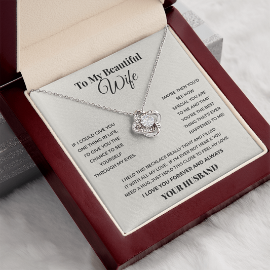To My Beautiful Wife — Love Knot Necklace, A Gift From Her Husband
