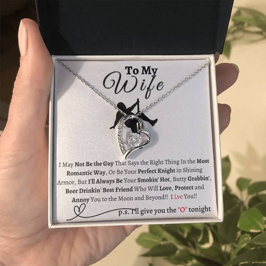 To My Smokin Hot Wife!
