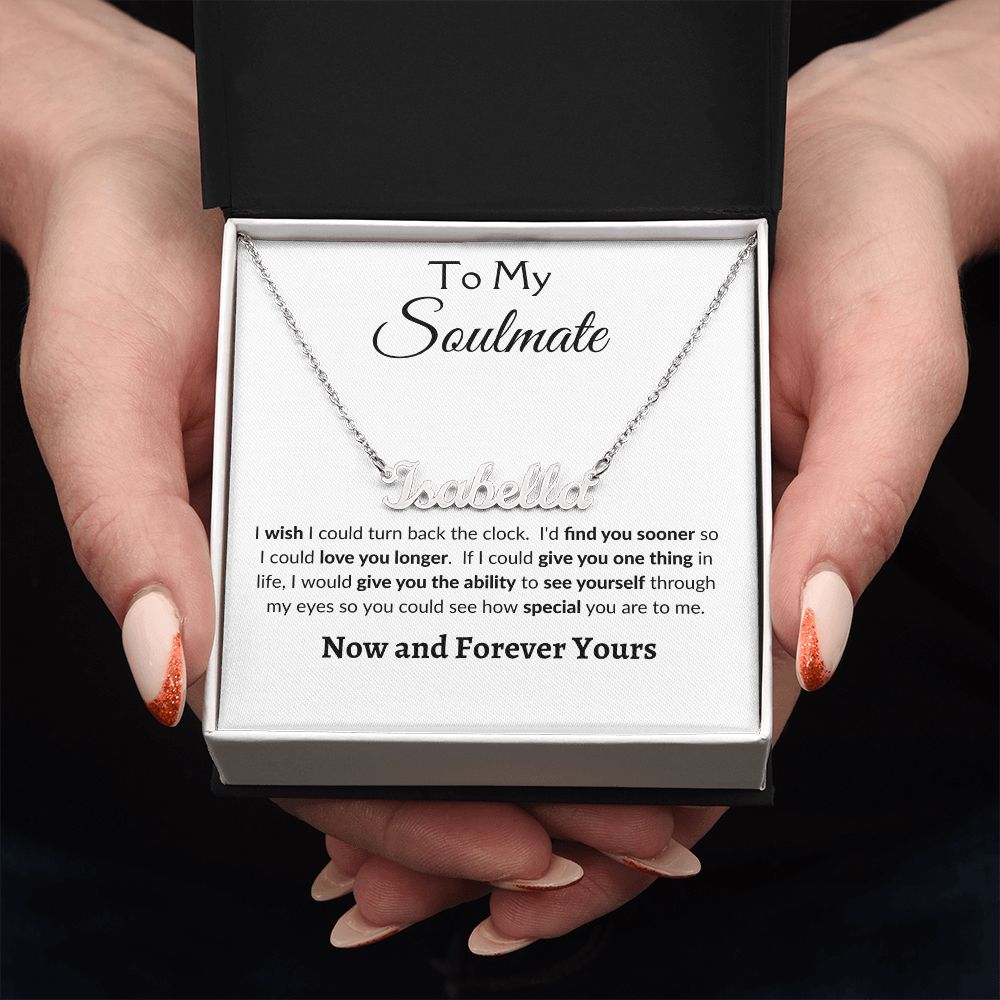 To My Soulmate | Personalized Name Necklace